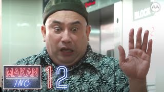 Makan INC EP12 | Drama Melayu