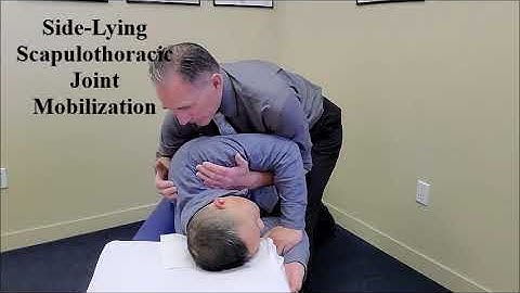 Side-lying Scapulothoracic Mobilization