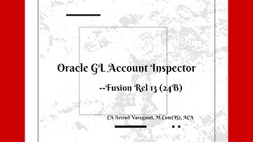 Fusion Cloud Training   Part 27   GL Account Inspector