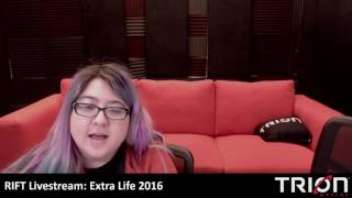 Extra Life 2016: RIFT