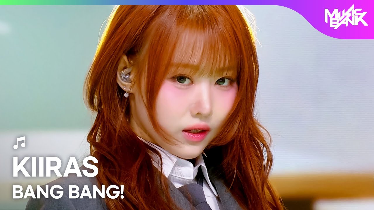 KIIRAS キーラス 키라스 - BANG BANG! [Music Bank] | KBS WORLD TV 251121