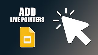 How to add live pointers in google slides