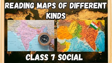 7th Class|Social 1st lesson| Reading Maps Of Different Kinds|2020 New Syllabus | Digital Teacher
