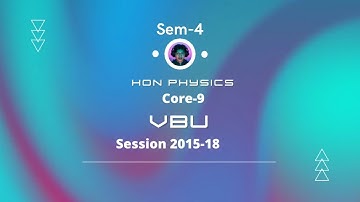 vbu previous year question paper sem-4 session 2015-18 ! hon physics core-9