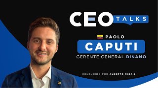 Paolo Caputi, Gerente General de Dinamo: La importancia de la inyección de capital