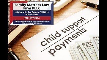 When Does Child Support End in Texas? By Linda Leeser