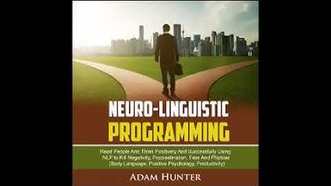 Neuro linguistic programming | Adam Hunter | audiobook