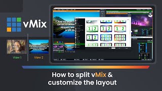 How to split vMix Screen & customize the split layout.