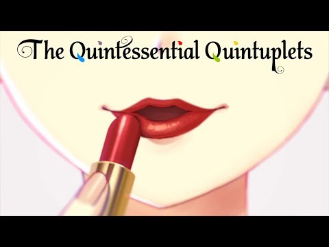 The Quintessential Quintuplets - Ending | Sign