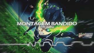 Montagem Bandido (Slowed) · Jmilton · Itamar Mc · Itamar MC - [Edit audio]