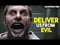 Deliver us from EVIL (2014) Explained in 12 Minutes | Haunting Tube
