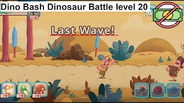 Dino Bash Dinosaur Battle level 20 [without MONEY]