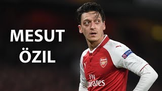 Mesut Özil - Overall 2017/18