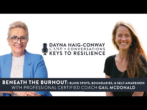 Beneath the Burnout: Blind Spots, Boundaries, and Self-Awareness with Gail McDonald