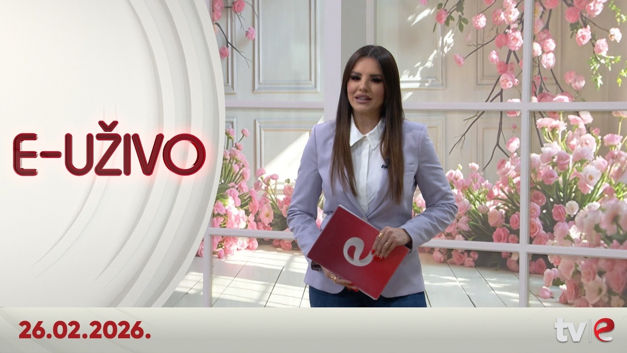 Emisija: E uživo - 26.02.2026.