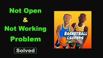 ✅Fix Idle Basketball Legends Tycoon App Not Working and Not Open Problem ✅