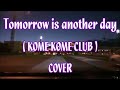 Tomorrow is another day / 米米CLUB / 歌ってみた / 説明欄