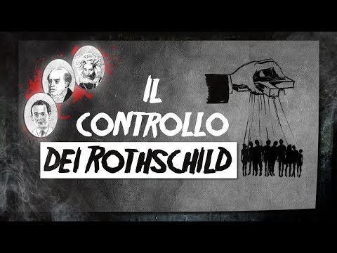 Video: Rothschild e Rockefeller dominano il mondo? É davvero? Chi sono i Rothschild e i Rockefeller?