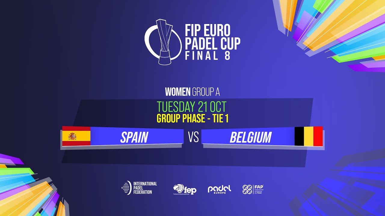🇪🇸 SPAIN vs BELGIUM 🇧🇪 - Women - Group A - Tie 1 - COURT 3 - FIP EURO PADEL CUP 2025