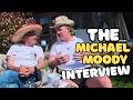 The Michael Moody Interview