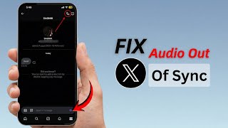 How To Fix (Twitter) X Audio Out Of Sync (2026)