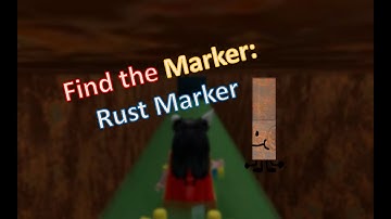 How to find Rust Marker in Find the Markers