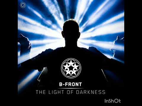 B-Front - The Light Of Darkness [Extended Mix]