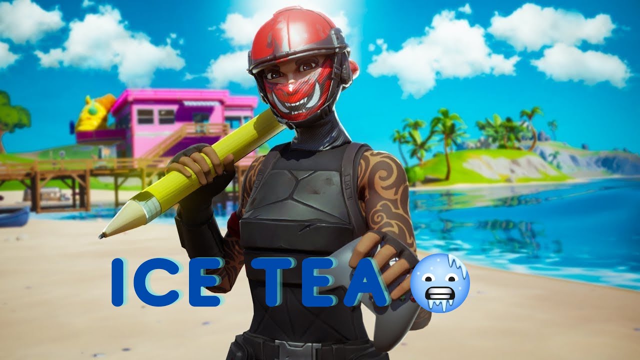 Ice Tea ☕ A Fortnite Montage YouTube