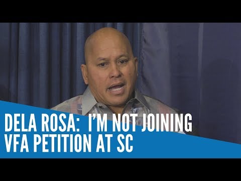 Dela Rosa:  I’m not joining VFA petition at SC