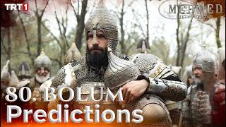 Mehmed: Fetihler Sultani — Episode 80 Predictions | English