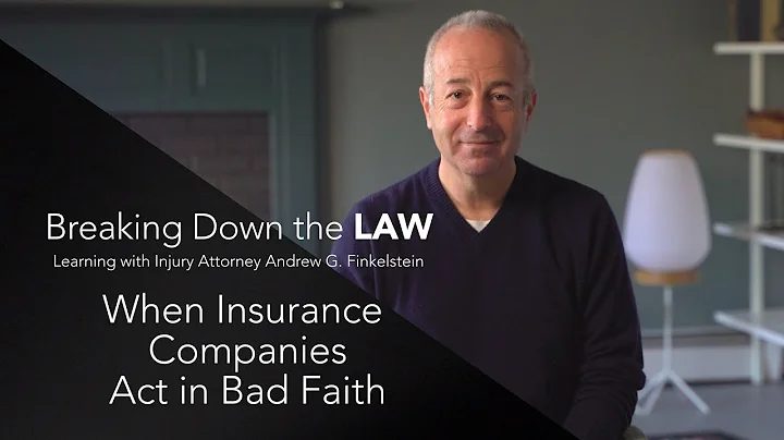 When Insurance Companies Act in Bad Faith, What ar...