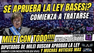 SE APRUEBA LA LEY BASES? COMIENZA A TRATARSE EN EL CONGRESO LA LEY PARA FUNDAR UNA NUEVA ARGENTINA