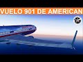 Súbito descontrol en vuelo crucero - AA 901 a Buenos Aires (Reconstrucción)