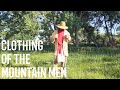 Basic Clothing of the Mountain Men