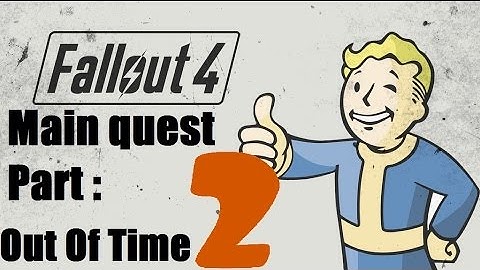 Fallout 4 EP02 Main Quest - Out Of Time part 2  [No Commentary]
