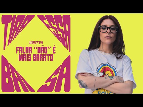Saying "no" is cheaper | Tira Essa Brisa Videocast