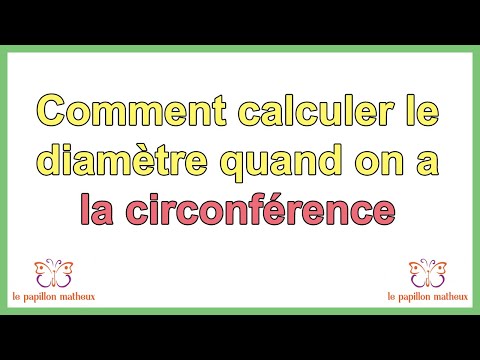 Vidéo: Comment Connaître Le Diamètre En Connaissant La Circonférence