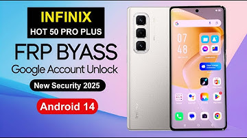 Infinix Hot 50 Pro Plus FRP Bypass Android 14 | Google Account Unlock 2025