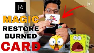 Burn and Restoration of card | Magic video | KnowSky