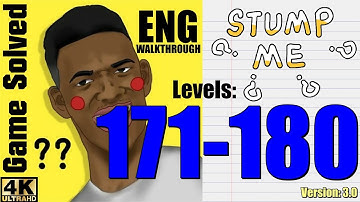 Stump Me - Can you pass it? || Level 171-180 Answers Walkthrough (ENG)