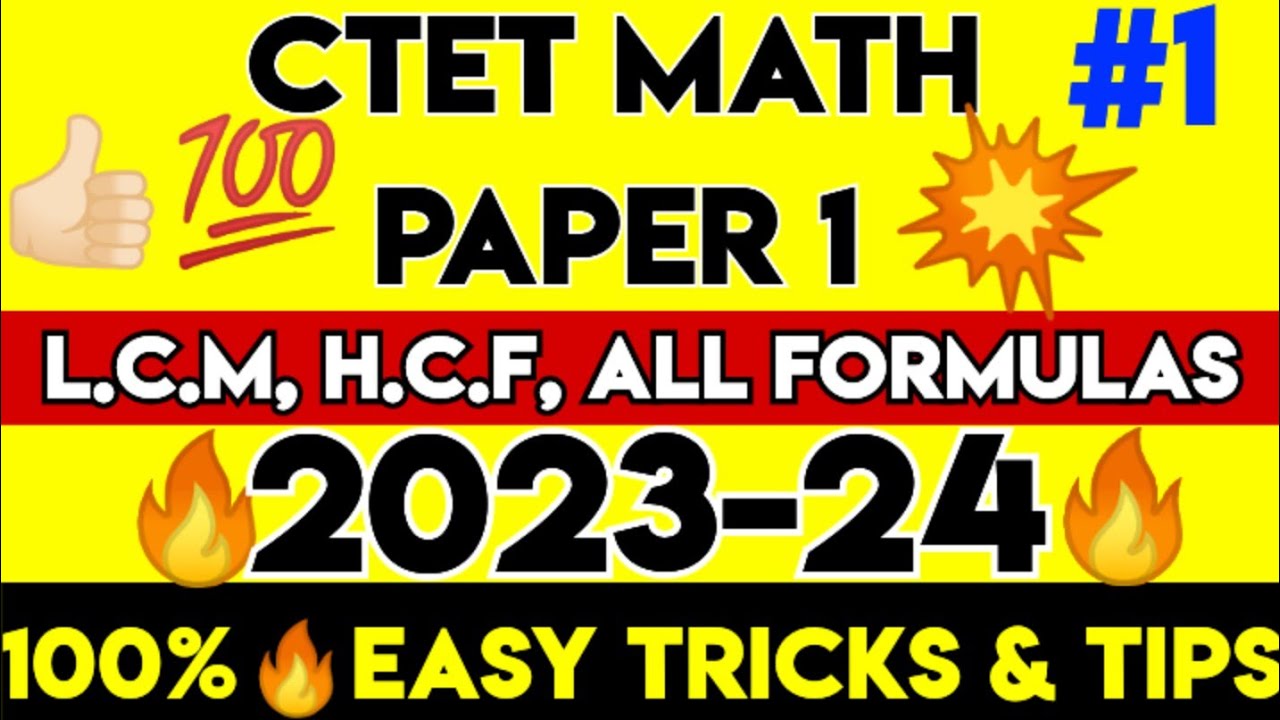 CTET Math L.C.M, H.C.f & All Formulas🔥 | CTET Maths Preparation Paper 1 ...