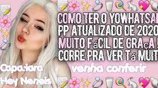 ꒰┄┄❥🍼🌸como ter o YoWhatsApp atualizado de 2020 screenshot 5