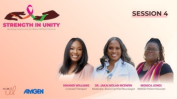 Strength in Unity: Building Community for Black NMOSD Patients – Session 4 (September 11, 2025)