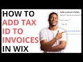 How to Add Tax ID to Invoices in Wix [QUICK GUIDE]
