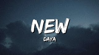 ♪ Daya - New | slowed & reverb (Lyrics)