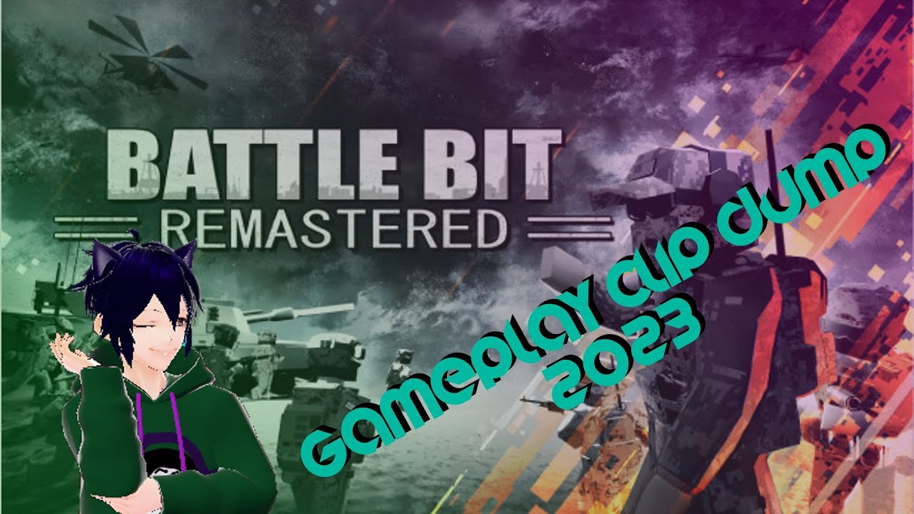 My gameplay clip show for 2023 - BattleBit Remastered Gameplay