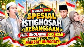 FUUL SHOLAWAT MERDU GUS AZMI TERBARU 2026