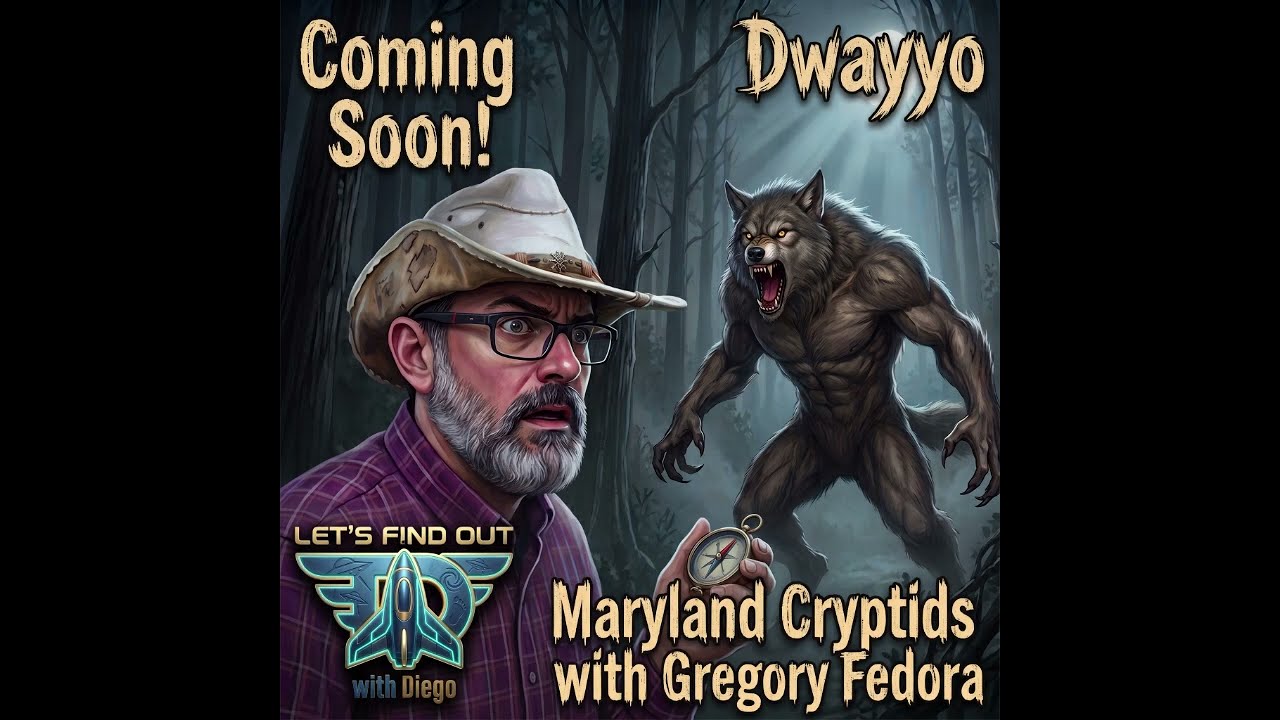 Coming Soon Episode 172: Maryland Cryptids with Gregory Fedora