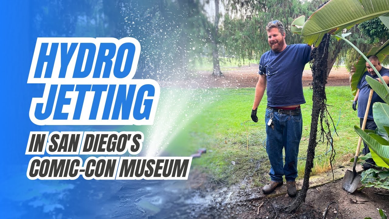 Unlock the Hidden Wonders of Hydro Jetting in San Diego's Comic-Con Museum