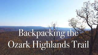 Backpacking the Ozark Highlands Trail, November 2019